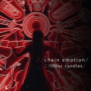 Four Candles - Chain Emotion [KT032]