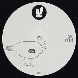 GVRL - Kult EP [SFN243]