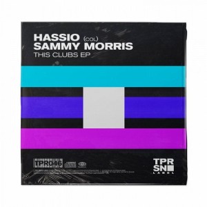 Hassio (COL), Sammy Morris - This Clubs EP [TPR046]