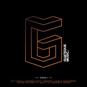 Hot Tuneik, Nosh & SJ - Guateque Nights [GM001]