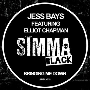 Jess Bays, Elliot Chapman - Bringing Me Down [SIMBLK235]