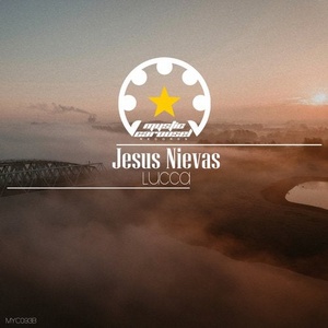 Jesus Nievas - Lucca [MYC093B]