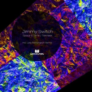 Jimmy Switch - Space & Time / Tekneek [WT379]