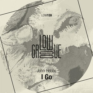 John Hobbs - I Go [LOW159]