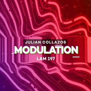 Julian Collazos - MODULATION [LAM197]
