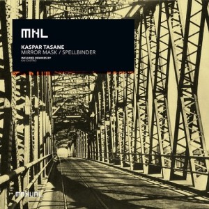 Kaspar Tasane - Mirrormask / Spellbinder [MNL199]