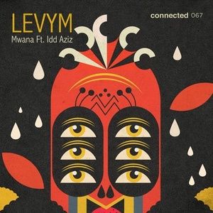 LevyM - Mwana (feat. Idd Aziz) [CONNECTED067D]