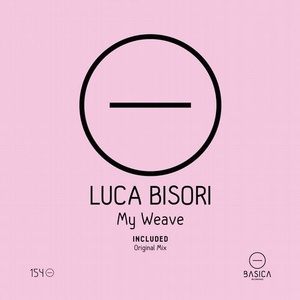 Luca Bisori - My Weave [BSC154]