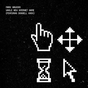 Mark Hawkins - Whole New Internet Game [HTH139D]