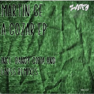 Martin Ge - A Gozar [WM0032]