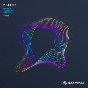 Matter - Amanita [MW008]