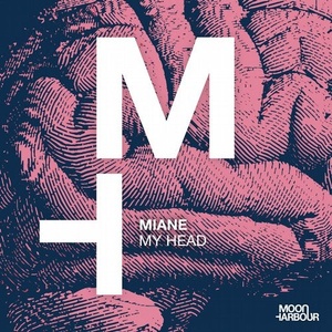 Miane - My Head (Extended Version) [MHD110DL]