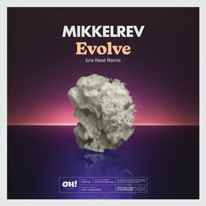 Mikkelrev - Evolve [OHR088]