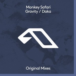 Monkey Safari - Gravity / Daka [ANJDEE544BD]