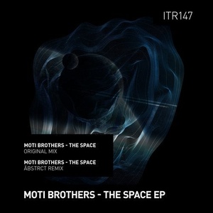 Moti Brothers - The Space [ITR147]