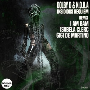 N.O.B.A, Dolby D - Insidious Requiem [DM264]