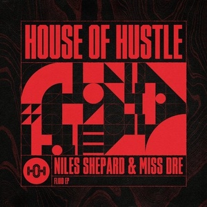 Niles Shepard, MISS DRE - Fluid [HOH106]