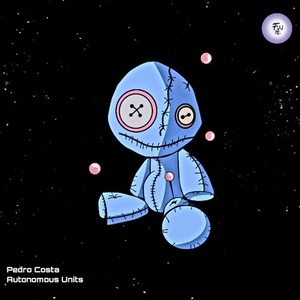 Pedro Costa - Autonomous Units [007]