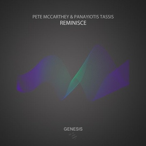 Pete Mccarthey, Panayiotis Tassis - Reminisce [GNSYS095]