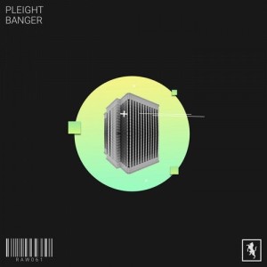 Pleight - Banger [RAW061]