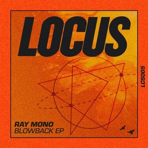 Ray Mono - Blowback EP [LCS005]