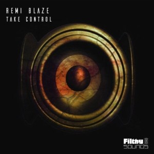 Remi Blaze - Take Control [FS554]