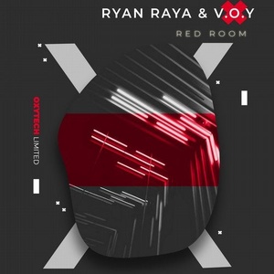 Ryan Raya, V.O.Y - Red Room [OXL184]