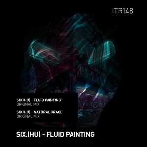 SIX (HU) - Fluid Painting [ITR148]