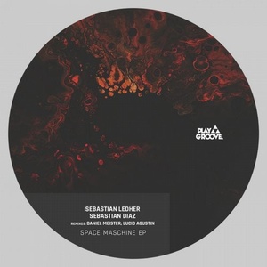 Sebastian Diaz, Sebastian Ledher - Space Maschine EP [PGR212]