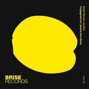Sergio Bennett, Jee Bear - Propaganda [BRISE132]