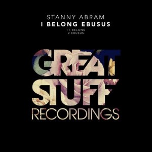 Stanny Abram - I Belong Ebusus [GSR399]