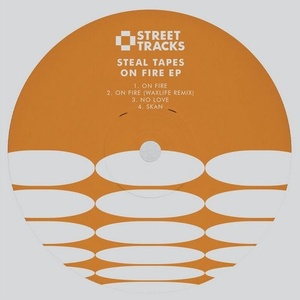 Steal Tapes - On Fire EP [WO104]