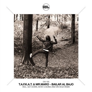T.a.f.k.a.t., Mr. Maro - Bailar Al Bajo [10179785]