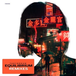 Theydream - Equilibrium Remixes [FSRX001]