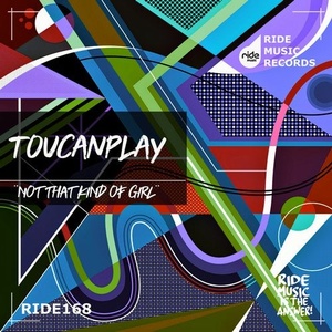 Toucanplay - That Kind Of Girl [RID172]