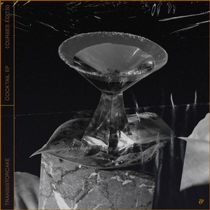 Transistorcake - Cocktail EP (Curses Edits) [541416512113D]