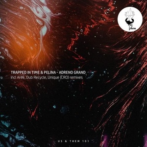 Trapped In TIme, Pelina - Adreno Grand [UT101]