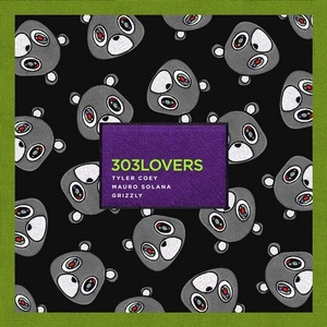 Tyler Coey, Mauro Solana - Grizzly [303L2024]
