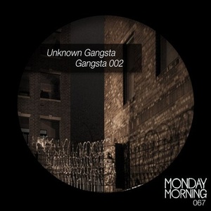 Unknown Gangsta - Gangsta 002 [MMR067]