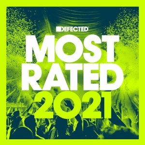 VA - Defected Presents Most Rated 2021 [RATED32D2]