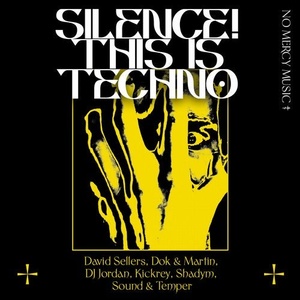 VA - SILENCE! This Is Techno [NMM012]