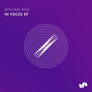 William Kiss - In Focus EP [ELV151]