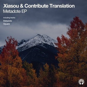 Xiasou, Contribute Translation - Metadote [ETREE389]