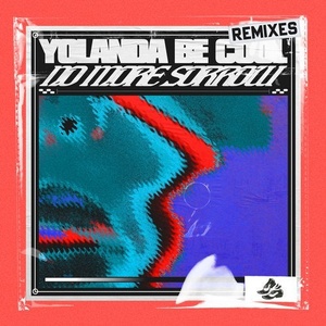 Yolanda Be Cool - No More Sorrow (Remixes) [SWEATDS490]