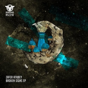 Zafer Atabey - Broken Signs EP [RSZ210]