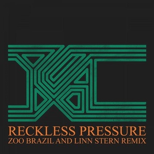 Zoo Brazil, Linn Stern, YXA - Reckless Pressure (Zoo Brazil And Linn Stern Remix) [521050]