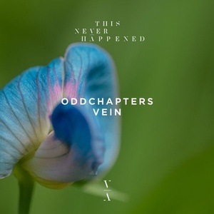 oddchapters - Vein [TNH077E]