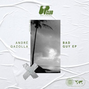 Andre Gazolla - Bad Guy [UCR173]