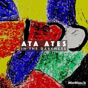Ata Ates - In The Darkness [MBR412]