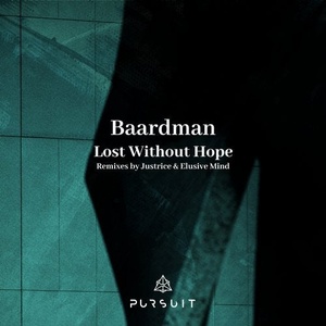 Baardman - Lost Without Hope [PRST041]